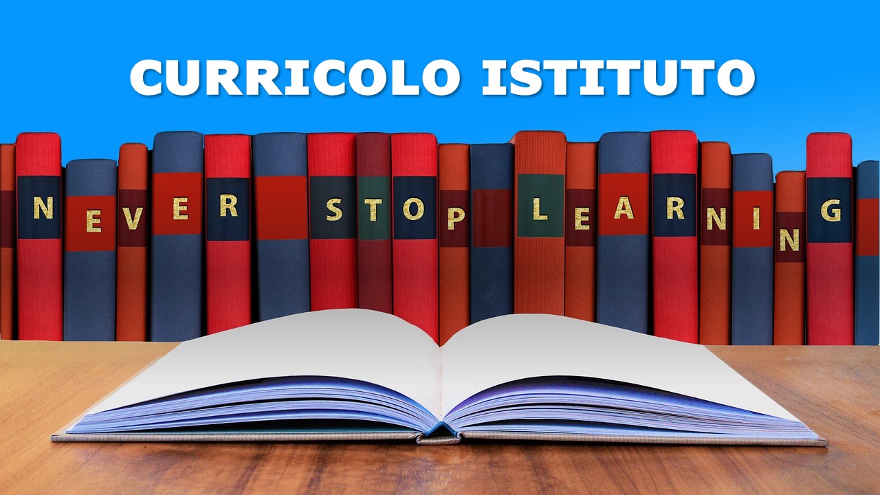 Pubblicazione aggiornamento del Curricolo di Istituto