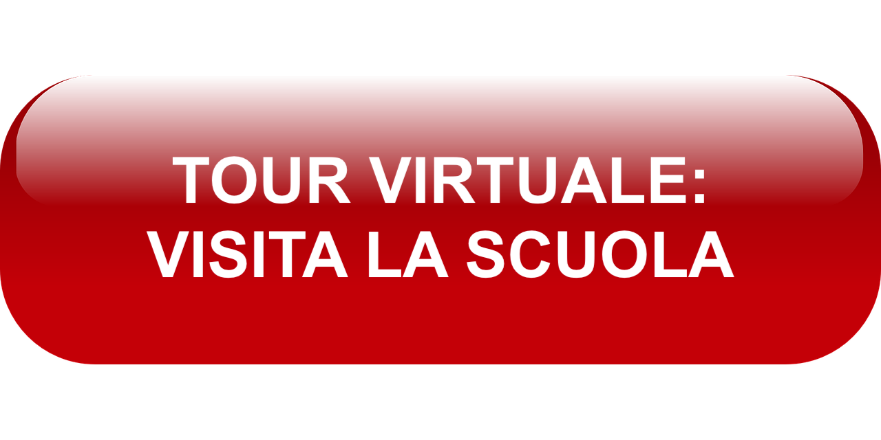 TOUR VIRTUALE: VISITA LA SCUOLA